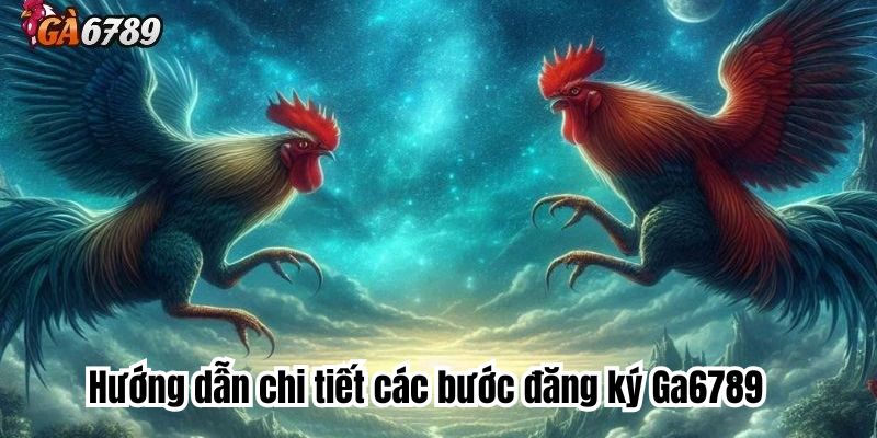 Những lưu ý khi đăng ký tài khoản Ga6789