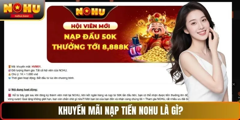 Khuyến mãi nạp tiền NOHU là gì?